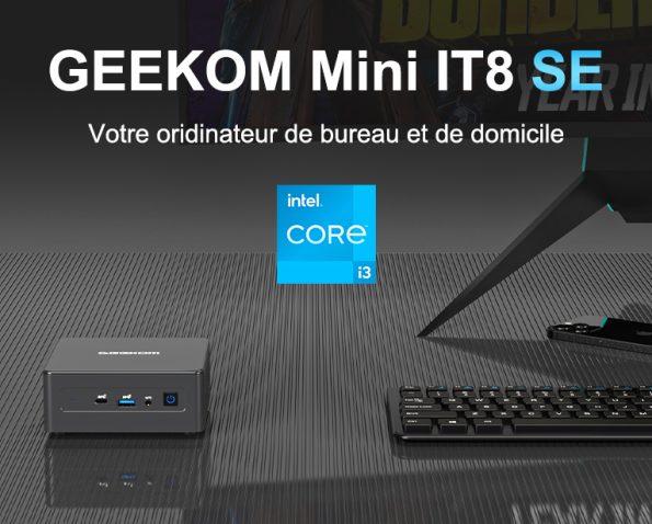 GEEKOM MiniPC Mini IT8 SE Votre meilleur partenaire de loisirs et de travail